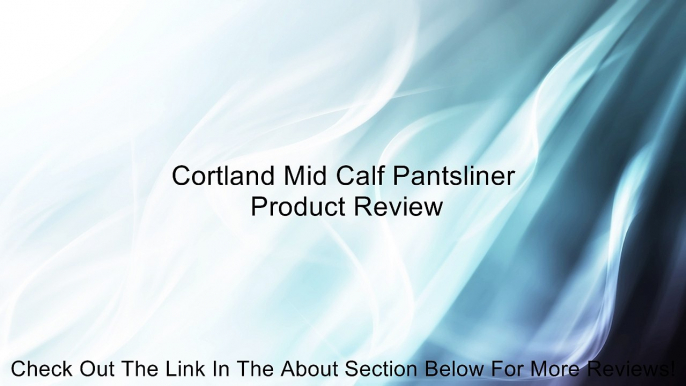 Cortland Mid Calf Pantsliner Review