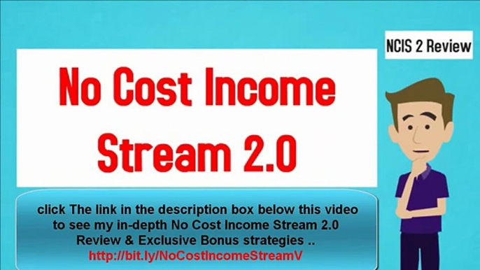 [No Cost Income Stream V2.0 Review] Review & Bonus