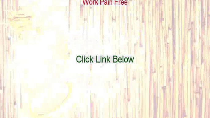 Work Pain Free Reviews - Work Pain Free