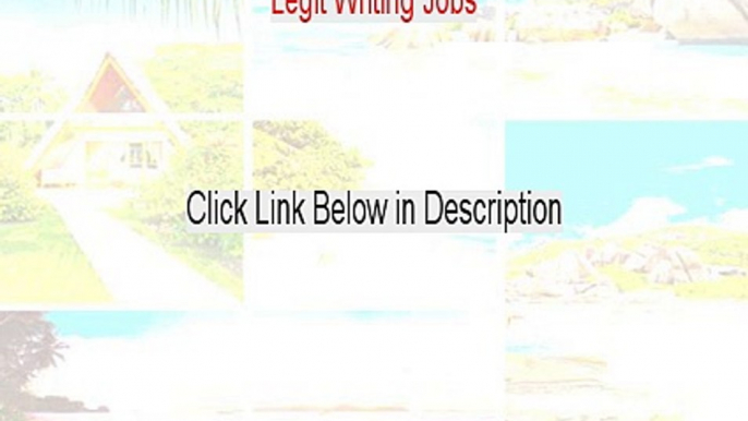 Legit Writing Jobs Reviewed - is legit writing jobs real