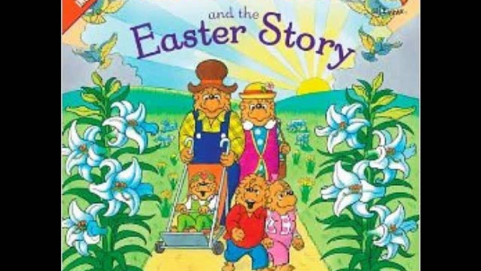 The Berenstain Bears and the Easter Story (Berenstain Bears/Living Lights) Mike Berenstain Jan Bere