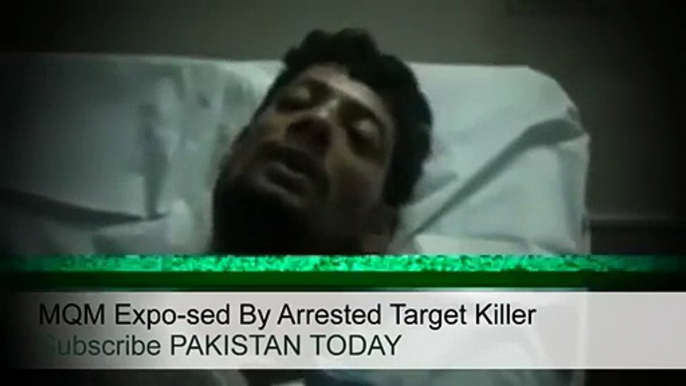 MQM Exposed By Arrested Target Killer  MUST WATCH