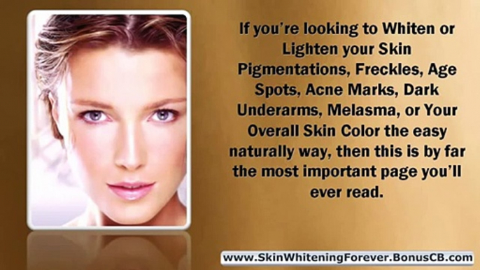 Skin Bleaching   Skin Whitening Forever   Whitening Your Skin Easily