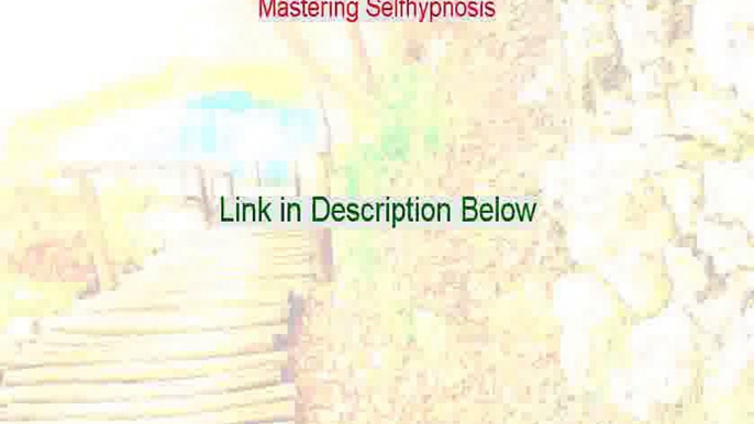 Mastering Selfhypnosis Download - Instant Download 2015