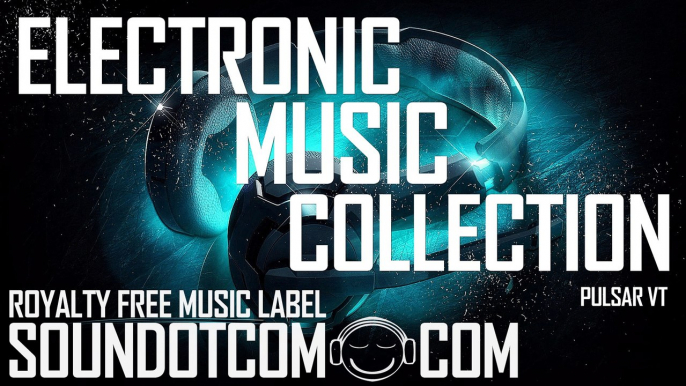 Pulsar VT | Royalty Free Music (LICENSE: SEE DESCRIPTION) | ELECTRONIC EDM MUSIC COLLECTION