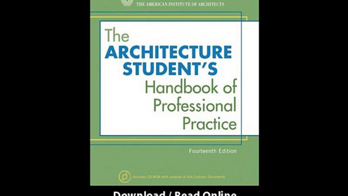 Download The Architecture Students Handbook of Professional Practice By American Institute of Architects PDF