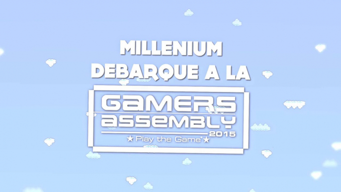 Millenium débarque à la Gamers Assembly 2015