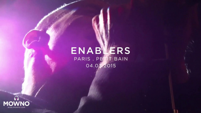 ENABLERS - Mind Your Head #14 - Live in Paris