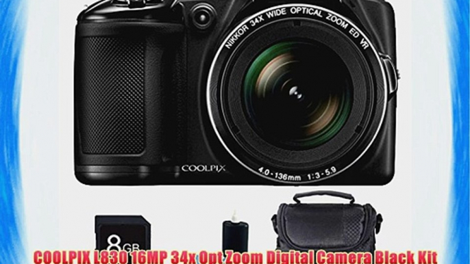 COOLPIX L830 16MP 34x Opt Zoom Digital Camera Black Kit Includes camera SDHC memory card Deluxe