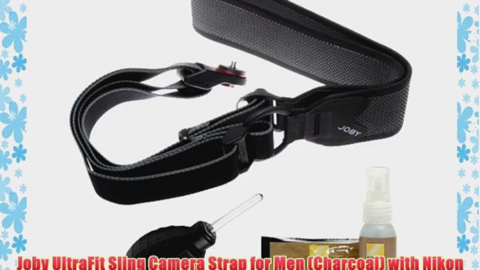 Joby UltraFit Sling Camera Strap for Men (Charcoal) with Nikon Cleaning Kit Nikon 1 V2 J1 J3