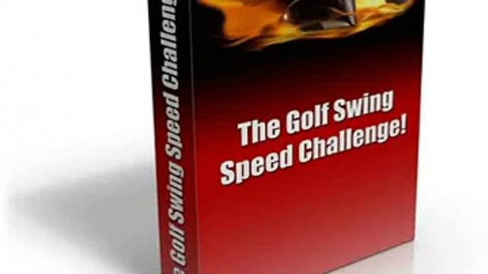 The Golf Swing Speed Challenge Review + Bonus