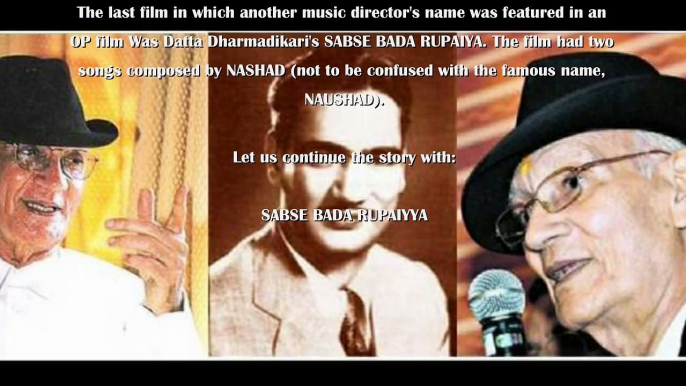 DR. NAG RAO PRESENTS O.P. NAYYAR'S AUDIO FILES: SABSE BADA RUPAIYA: TITLE SONG