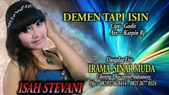 DEMEN TAPI ISIN isah stevani @ lagu tarling 2014