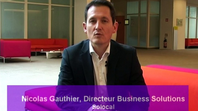 Interview de Nicolas Gauthier, directeur "Business solutions chez Solocal Group : extrait