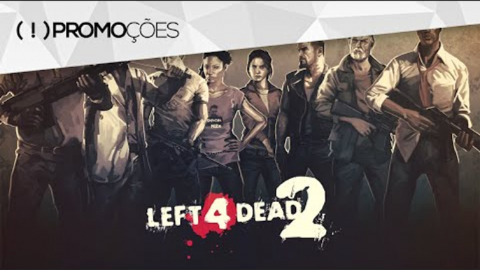 Promoção: “Ganhe um Left 4 Dead 2 para Steam”