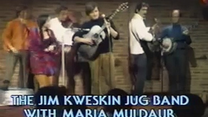 Maria Muldaur & The Jim Kweskin Jug Band