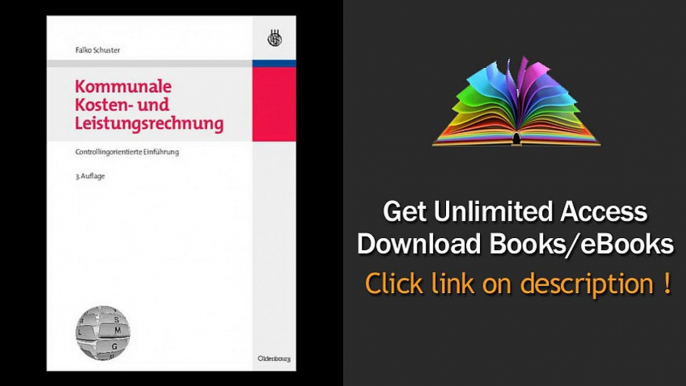 Kommunale Kosten- und Leistungsrechnung Controllingorientierte Einfuehrung mit Bezuegen zum NKF bzw. NKR (Managementwissen Fur Studium Und Praxis) Download PDF