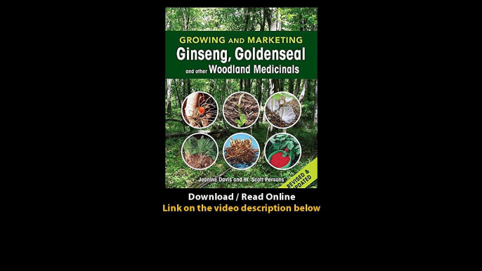 Download Growing and Marketing Ginseng Goldenseal and other Woodland Medicinals