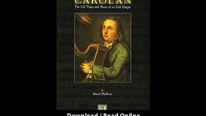 Download Carolan The Life Times and Music of an Irish Harper By Donal OSullivan