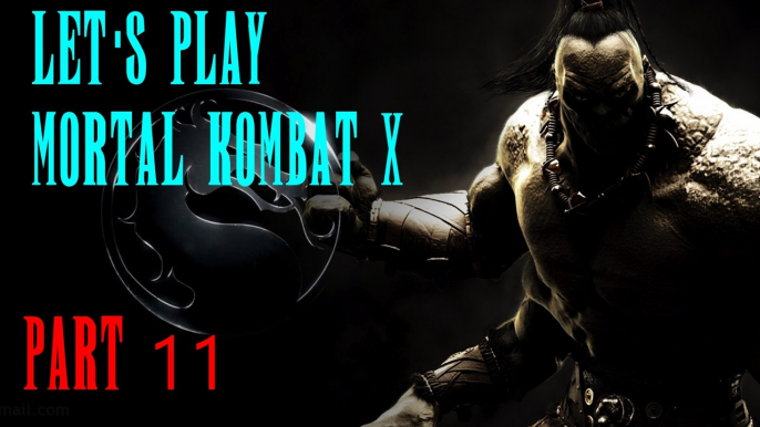 Let's Play : Mortal Kombat X - Part 11