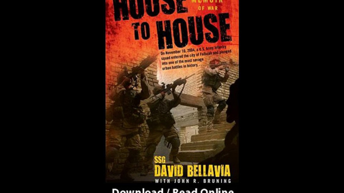 Download House to House An Epic Memoir of War By Sgt David Bellavia PDF