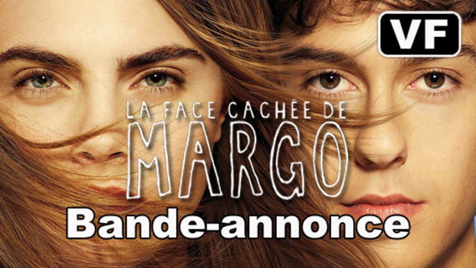 La Face Cachée de Margo (Paper Towns) - Bande-annonce / Trailer [VF|HD] (Nat Wolff, Cara Delevingne)