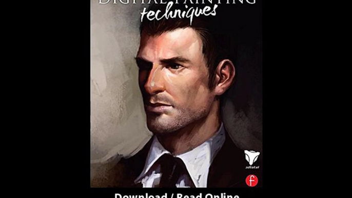 Download Digital Painting Techniques Practical Techniques of Digital Art Master