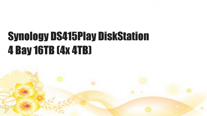 Synology DS415Play DiskStation 4 Bay 16TB (4x 4TB)