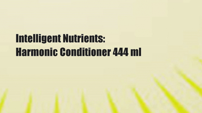 Intelligent Nutrients: Harmonic Conditioner 444 ml