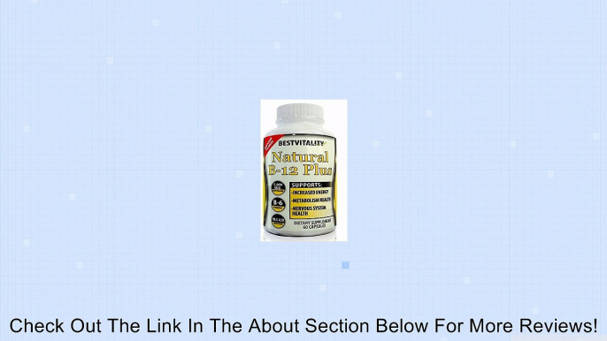 Advanced Formula. Natural Vitamin B Complex (High Potency) - 60 Capsules (Vegetarian). Healthy Nervous System. Boost Memory Alertness, Prevents Aging, Treat B-12 Deficiency, Reduces Fatigue or Tiredness, Improves Thinking, Helps Minimize Sleep Disorders,