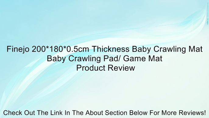 Finejo 200*180*0.5cm Thickness Baby Crawling Mat Baby Crawling Pad/ Game Mat Review