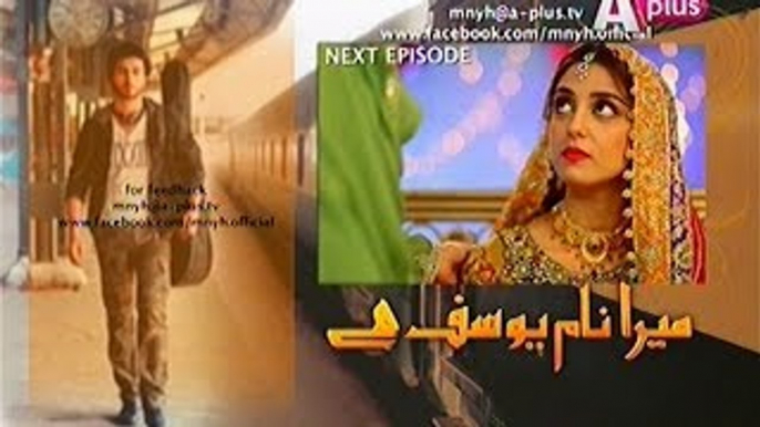 Mera Naam Yousuf Hai Episode 9 Promo Aplus Drama 24 April 2015