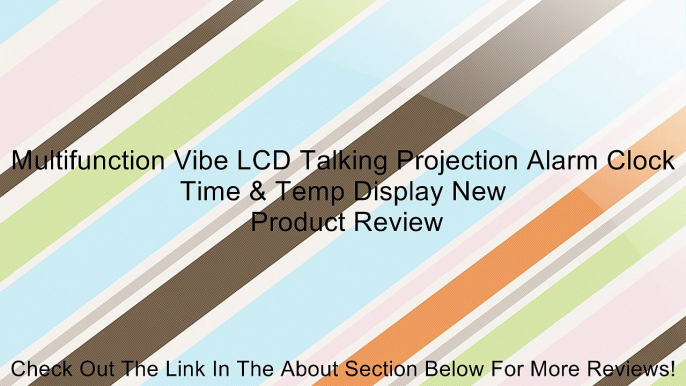 Multifunction Vibe LCD Talking Projection Alarm Clock Time & Temp Display New Review