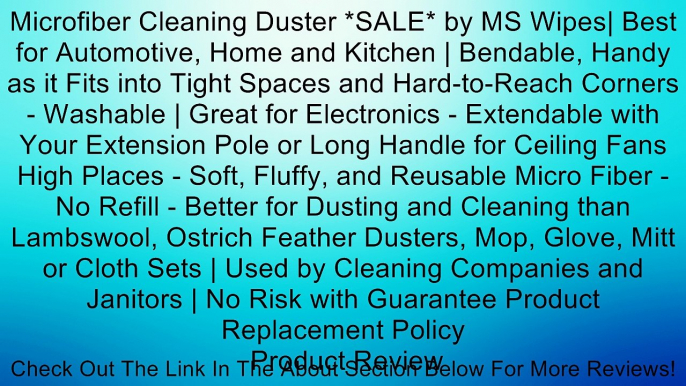 Microfiber Cleaning Duster *SALE* by MS Wipes| Best for Automotive, Home and Kitchen | Bendable, Handy as it Fits into Tight Spaces and Hard-to-Reach Corners - Washable | Great for Electronics - Extendable with Your Extension Pole or Long Handle for Ceili