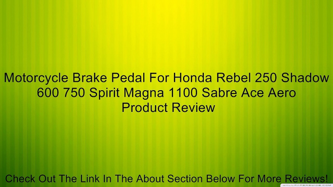 Motorcycle Brake Pedal For Honda Rebel 250 Shadow 600 750 Spirit Magna 1100 Sabre Ace Aero Review