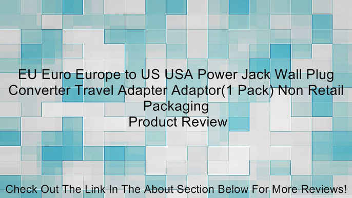 EU Euro Europe to US USA Power Jack Wall Plug Converter Travel Adapter Adaptor(1 Pack) Non Retail Packaging Review