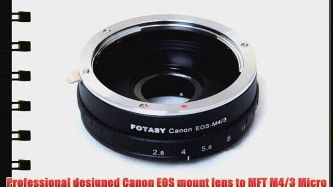 Fotasy AMEA Canon EOS Lens to Micro 4/3 MFT System Camera Mount Adapter with Built-In Aperture