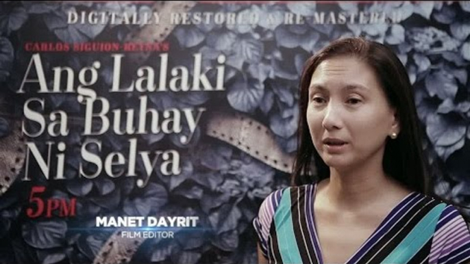 ABS-CBN Film Restoration: Manet Dayrit on Ang Lalaki Sa Buhay Ni Selya