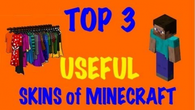 Minecraft Skins - Top 3 Useful Skins of Minecraft