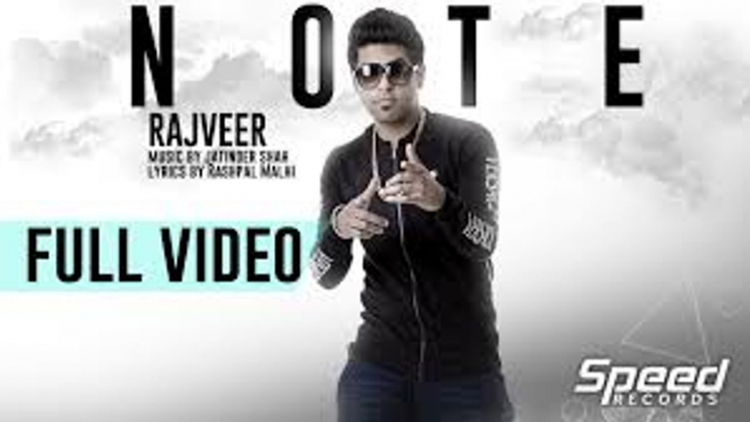 Note Video Song | Rajveer Singh | Latest Punjabi Songs 2015 | Speed Records