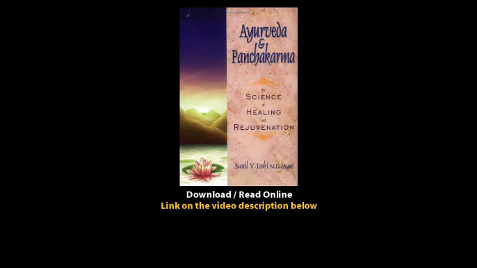 Download Ayurveda and Panchakarma The Science of Healing and Rejuvenation By Su