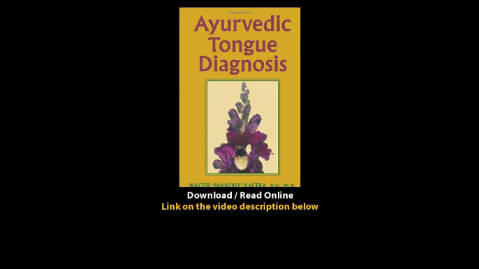 Download Ayurvedic Tongue Diagnosis By Walter Shantree Kacera PDF