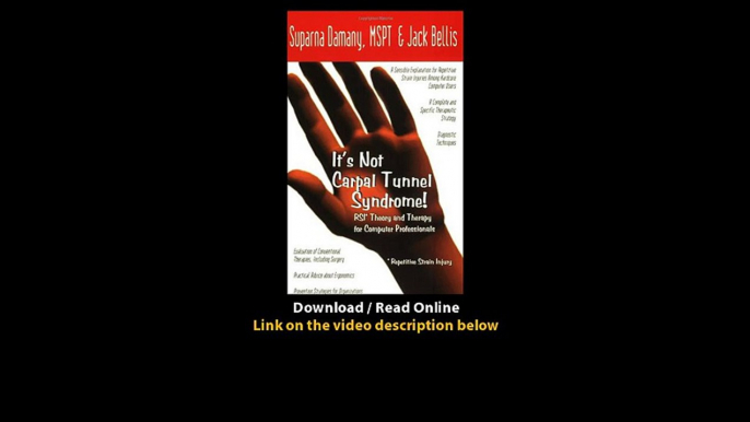 Download Its Not Carpal Tunnel Syndrome RSI Theory and Therapy for Computer Pro