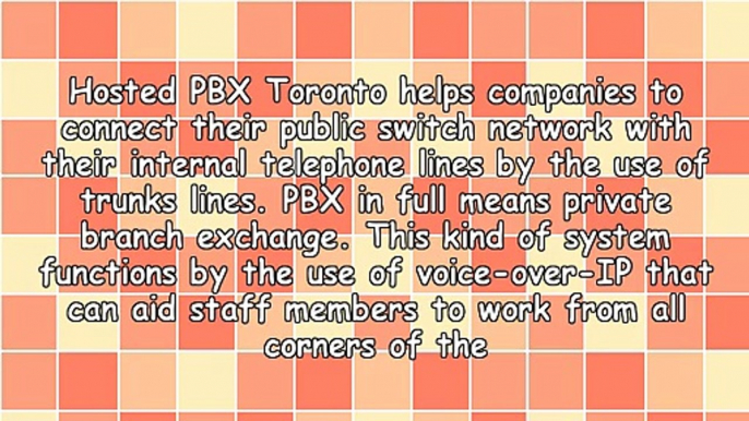 Features Of A Hosted PBX Toronto System