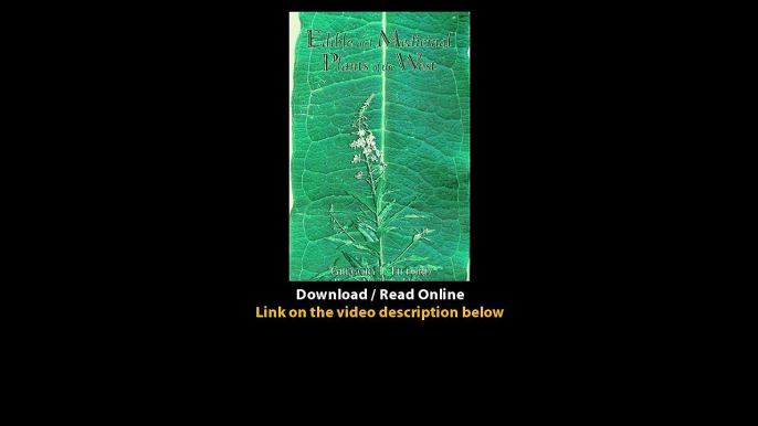 Download Edible and Medicinal Plants of the West By Gregory L Tilford PDF