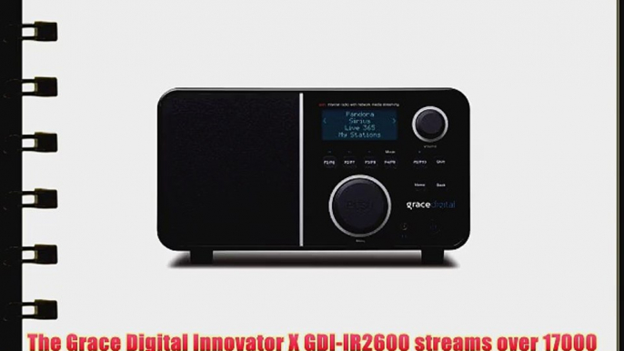 Grace Digital GDI-IR2600 Wi-Fi Internet Radio featuring Pandora NPR On-Demand SiriusXM Internet