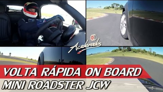 MINI ROADSTER JCW - VOLTA RÁPIDA ON BOARD #18 COM RUBENS BARRICHELLO | ACELERADOS