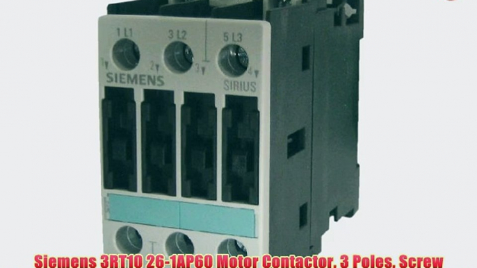 Siemens 3RT10 26-1AP60 Motor Contactor 3 Poles Screw Terminals S0 Frame Size 240V at