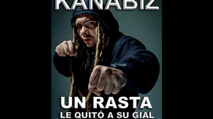 KANABIZ - UN RASTA LE QUITO A SU GIAL - PANAMA RAGGAMUFFIN REGGAE ROOTS DANCEHALL