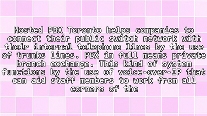 Features Of A Hosted PBX Toronto System